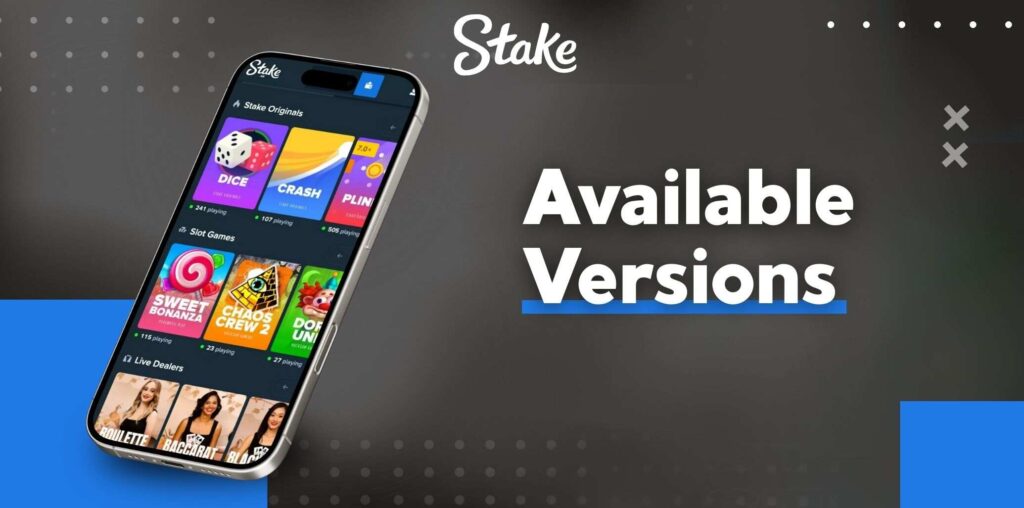 Available Versions of Stake Application in Pakistan